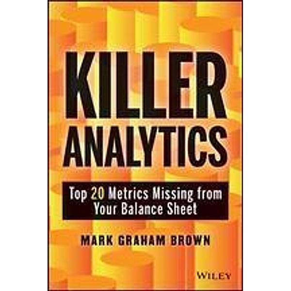 Killer Analytics / SAS Institute Inc, Mark Graham Brown