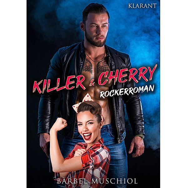 Killer and Cherry. Rockerroman / White Reapers Motorcycle Club Bd.4, Bärbel Muschiol