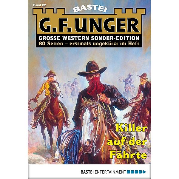 Killer auf der Fährte / G. F. Unger Sonder-Edition Bd.82, G. F. Unger