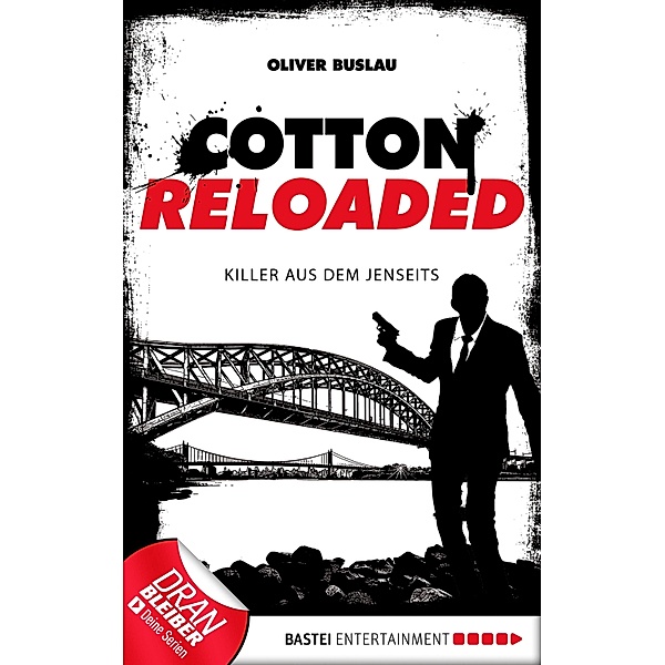 Killer aus dem Jenseits / Cotton Reloaded Bd.37, Oliver Buslau