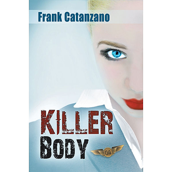 Killer Body, Frank Catanzano