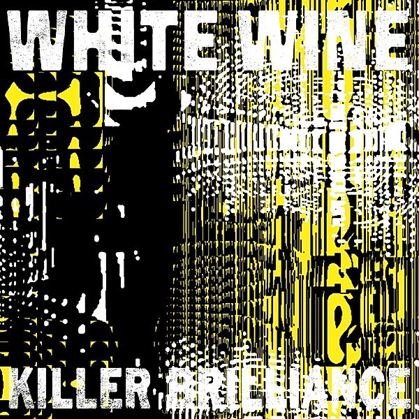 Killer Brilliance (Vinyl), White Wine