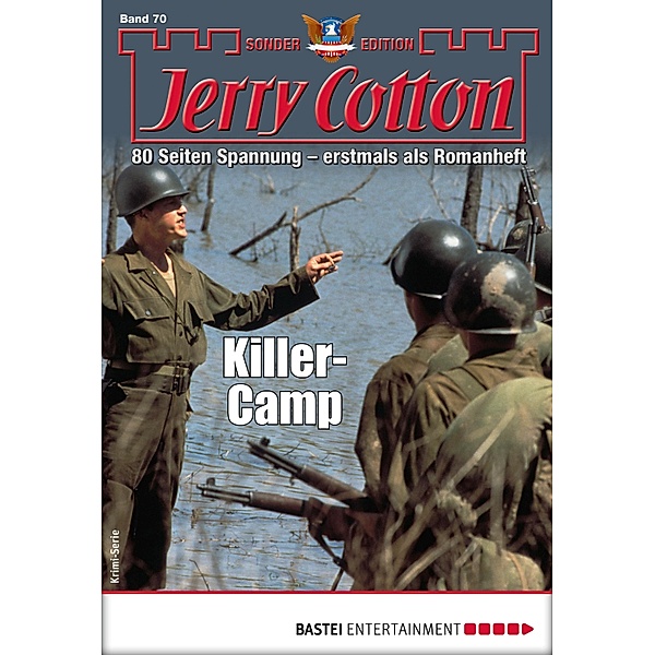 Killer-Camp / Jerry Cotton Sonder-Edition Bd.70, Jerry Cotton
