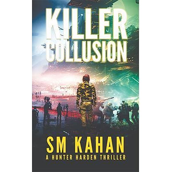 Killer Collusion / Hunter Harden Bd.3, Sm Kahan