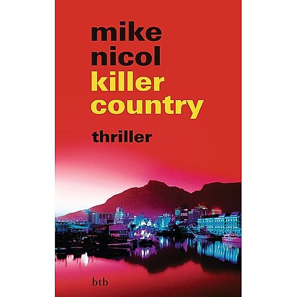 killer country / Die Rache-Trilogie Bd.2, Mike Nicol