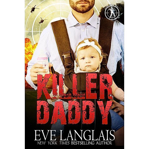 Killer Daddy (Bad Boy Inc., #5) / Bad Boy Inc., Eve Langlais