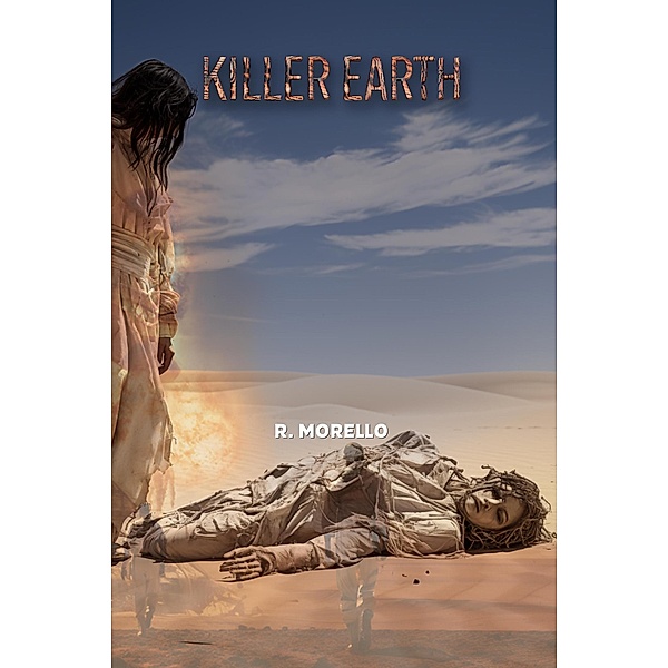 Killer Earth, R. Morello