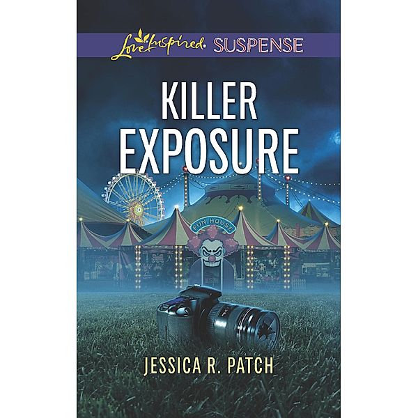 Killer Exposure (Mills & Boon Love Inspired Suspense) / Mills & Boon Love Inspired Suspense, Jessica R. Patch