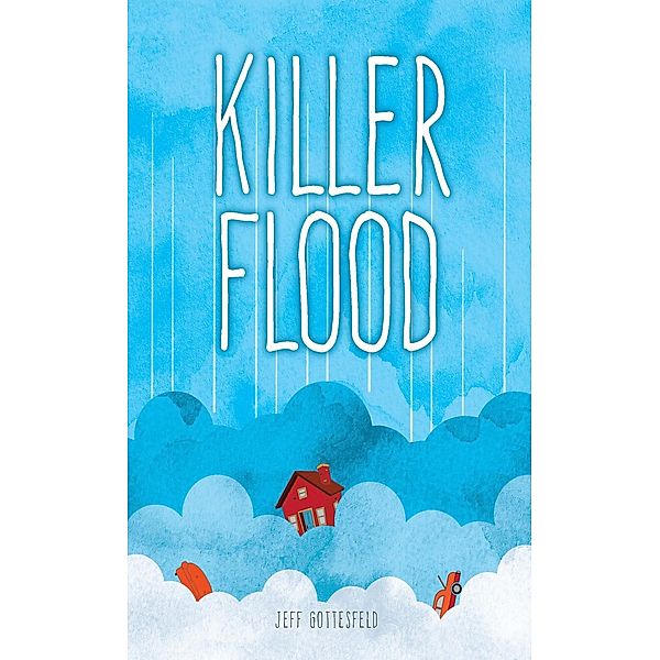 Killer Flood, Gottesfeld Jeff Gottesfeld