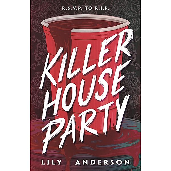 Killer House Party, Lily Anderson