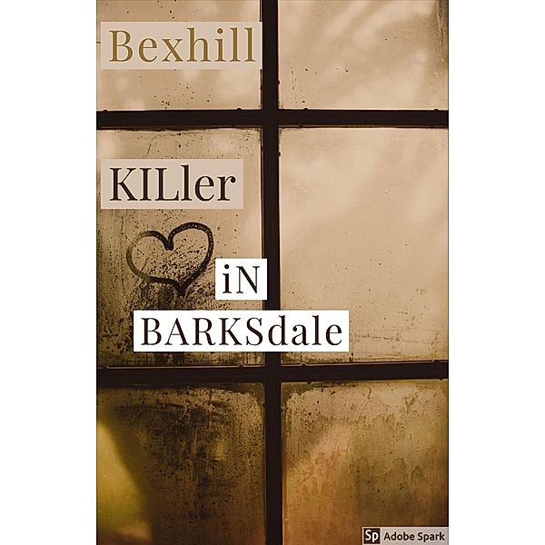 Killer in barksdale, Bexhill