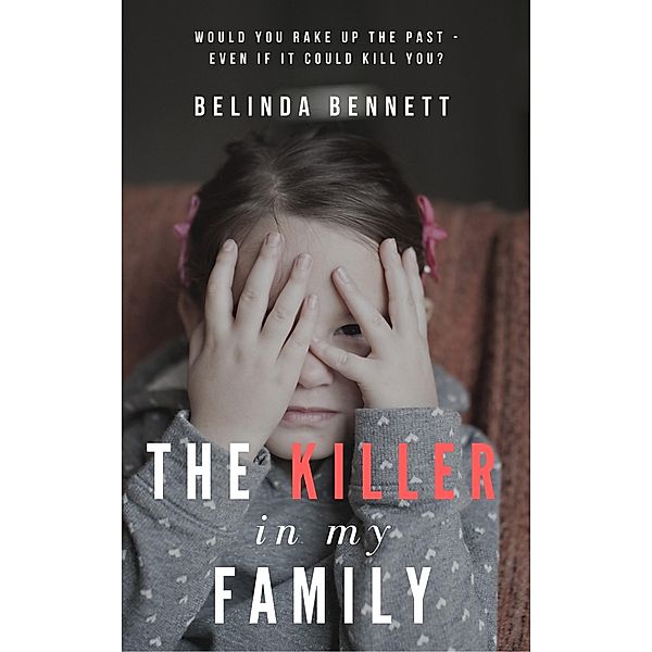 Killer In My Family, Belinda Bennett