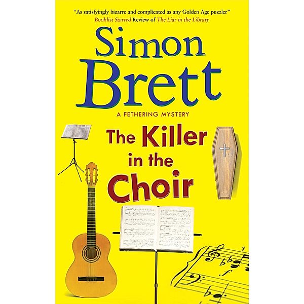 Killer in the Choir, The / A Fethering Mystery Bd.19, Simon Brett