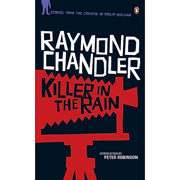 Killer in the Rain / Phillip Marlowe, Raymond Chandler