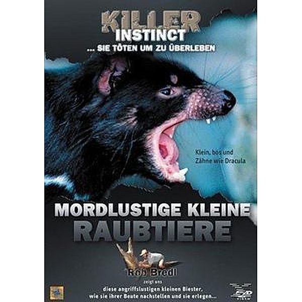 Killer Instinct: Mordlustige kleine Raubtiere, Rob Bredl