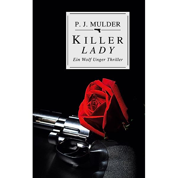 Killer Lady, P. J. Mulder