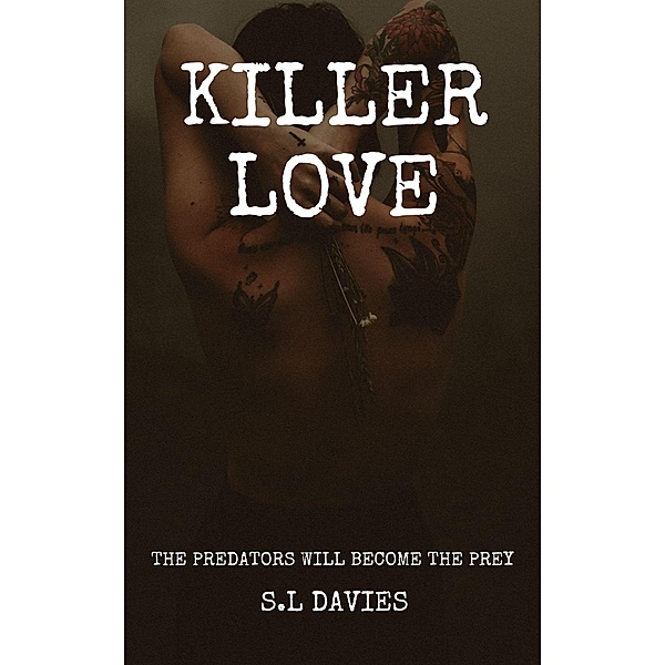 Killer Love, S L Davies