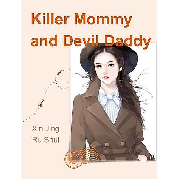 Killer Mommy and Devil Daddy, Xin Jingrushui