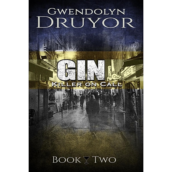 Killer on Call: Gin (Killer on Call, #2), Gwendolyn Druyor