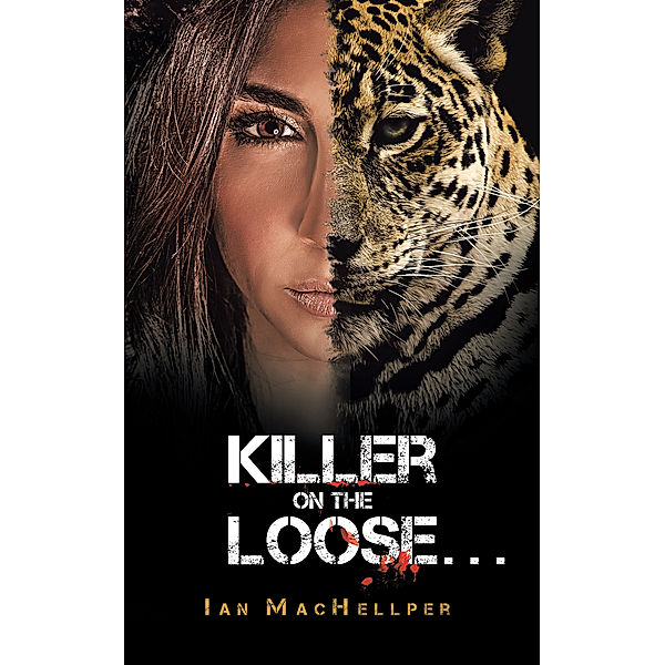 Killer on the Loose . . ., Ian MacHellper