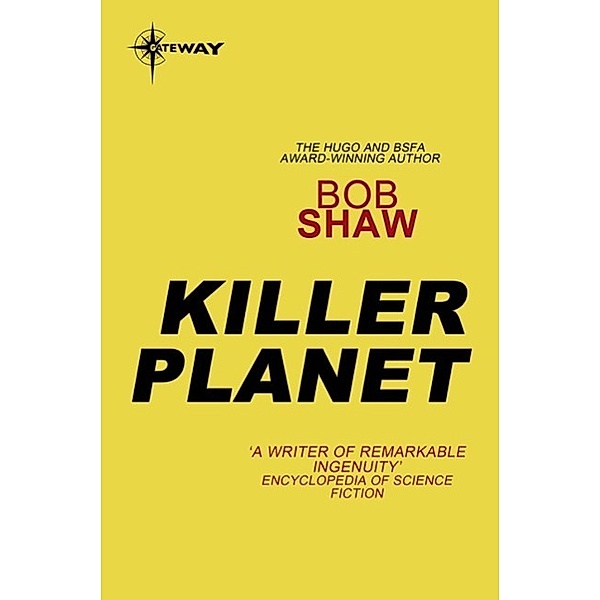 Killer Planet, Bob Shaw