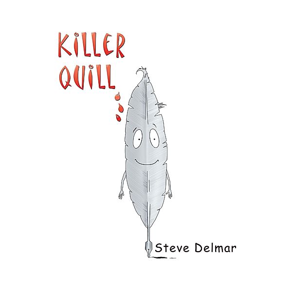 Killer Quill, Steve Delmar