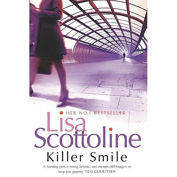 Killer Smile, Lisa Scottoline