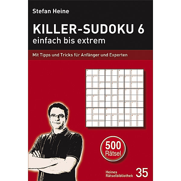 Killer-Sudoku 6 - einfach bis extrem.Bd.6