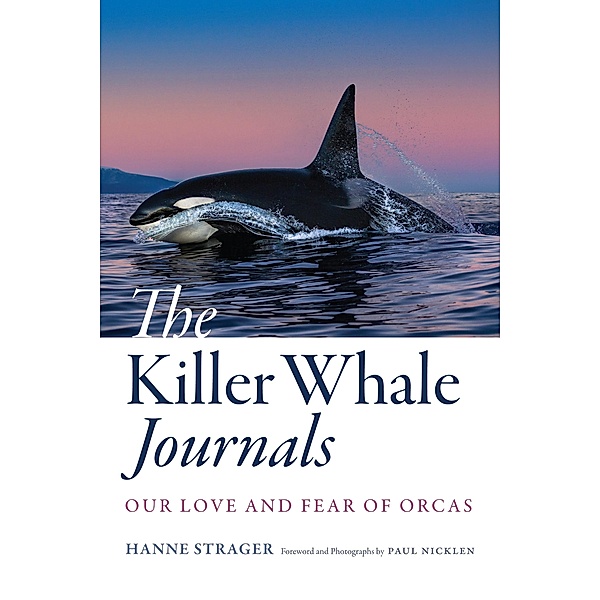 Killer Whale Journals, Hanne Strager