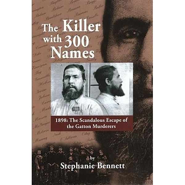Killer with 300 Names, Stephanie Bennett