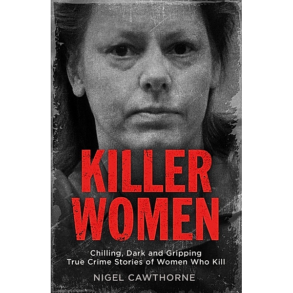 Killer Women, Nigel Cawthorne