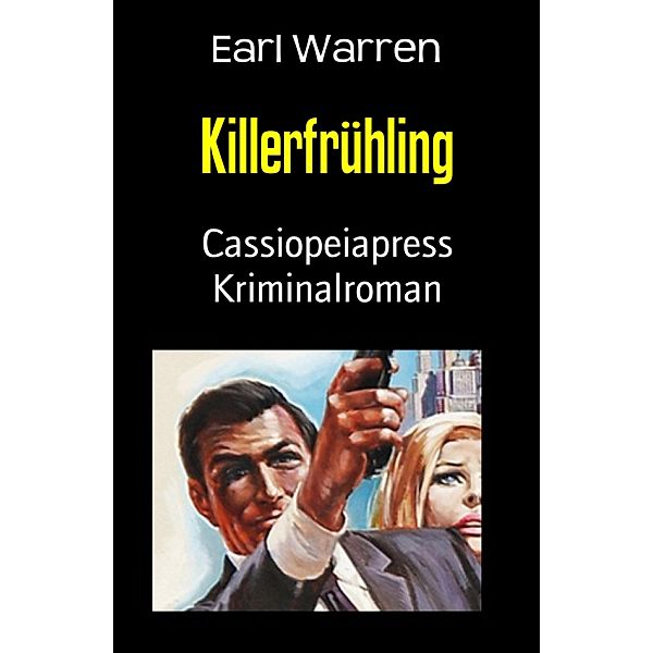 Killerfrühling, Earl Warren