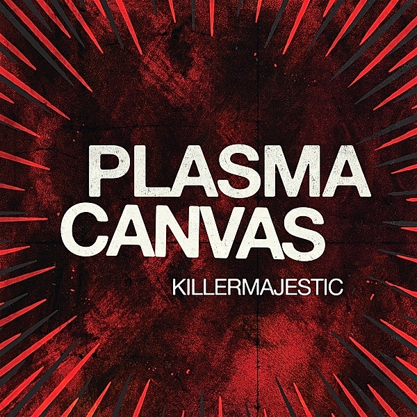 Killermajestic Ep, Plasma Canvas