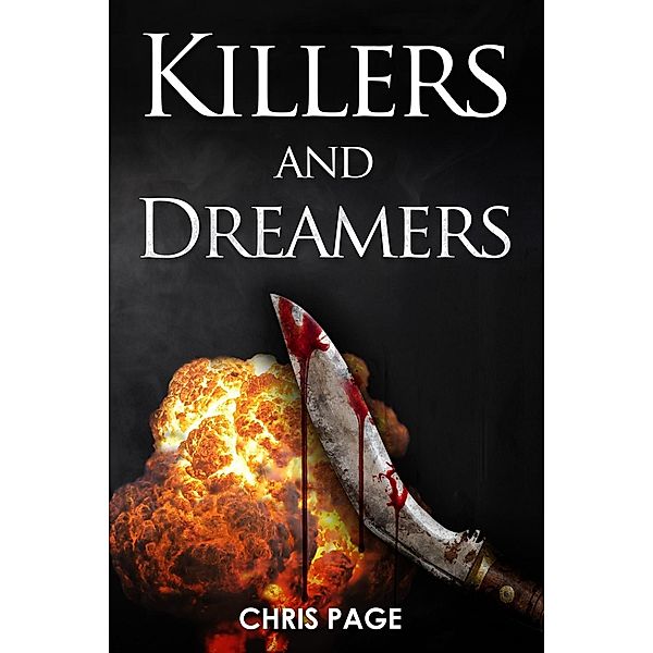 Killers and Dreamers / Andrews UK, Chris Page