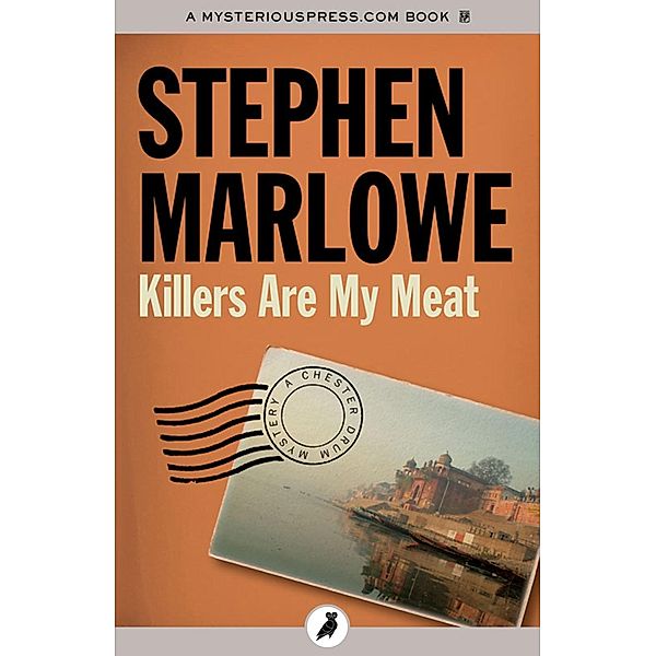 Killers Are My Meat, STEPHEN MARLOWE