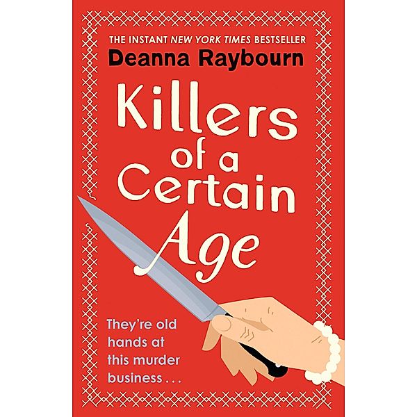 Killers of a Certain Age, Deanna Raybourn