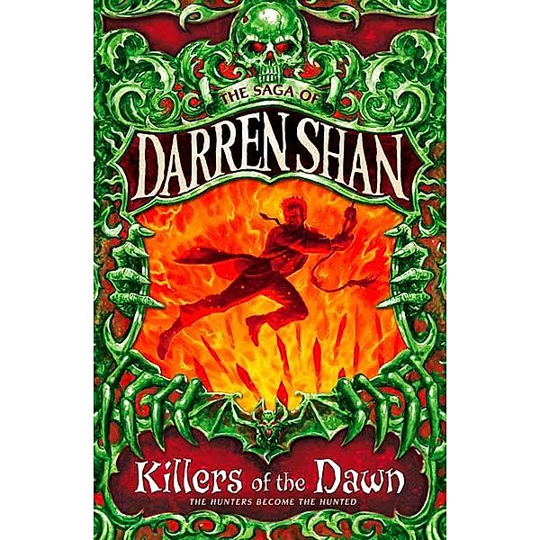 Killers of the Dawn (The Saga of Darren Shan, Book 9), Darren Shan