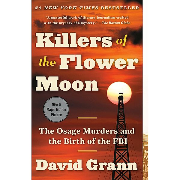 Killers of the Flower Moon, David Grann