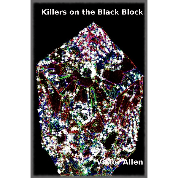 Killers on the Black Block, Victor Allen