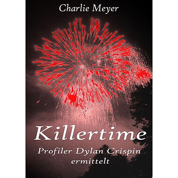 Killertime, Charlie Meyer