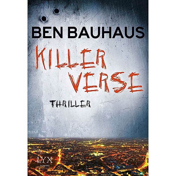 Killerverse / Johnny Thiebeck Bd.2, Ben Bauhaus