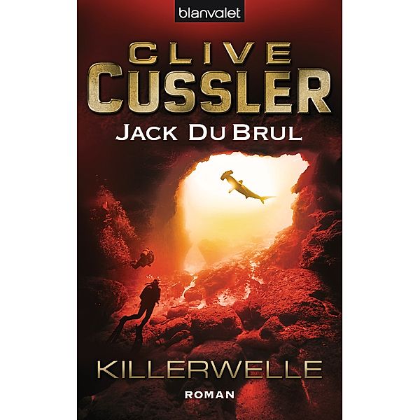 Killerwelle / Juan Cabrillo Bd.8, Clive Cussler, Jack DuBrul