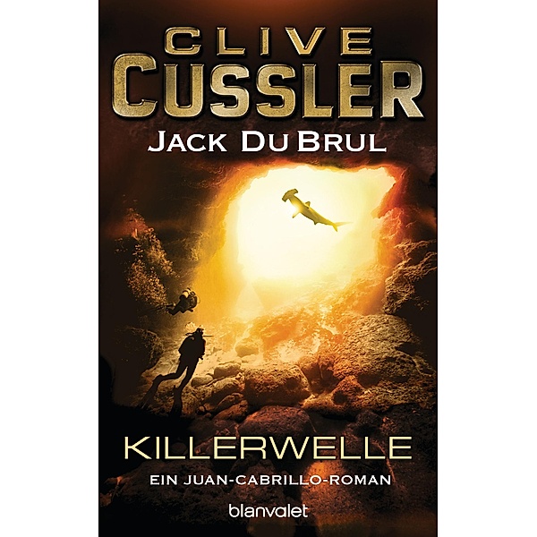 Killerwelle / Juan Cabrillo Bd.8, Clive Cussler, Jack DuBrul