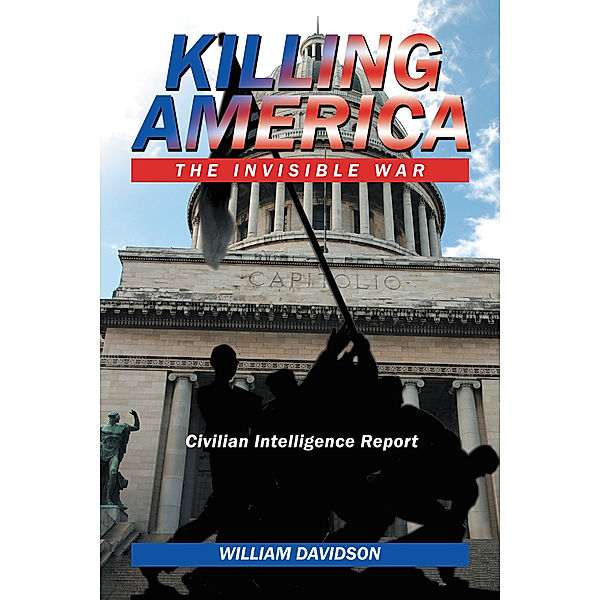 Killing America, William Davidson