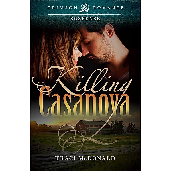 Killing Casanova, Traci Mcdonald