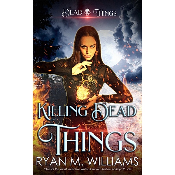 Killing Dead Things / Dead Things, Ryan M. Williams