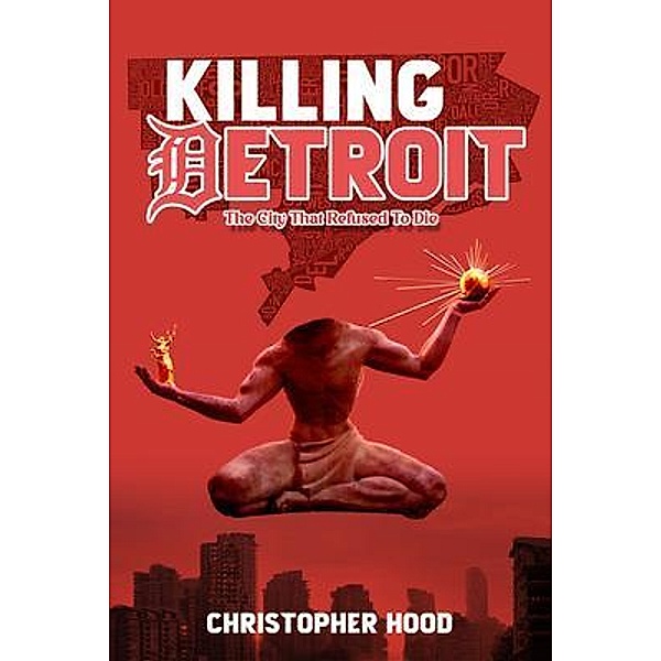 Killing Detroit, Christopher Hood