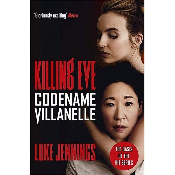 Killing Eve: Codename Villanelle, Luke Jennings