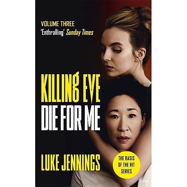 Killing Eve: Die For Me, Luke Jennings