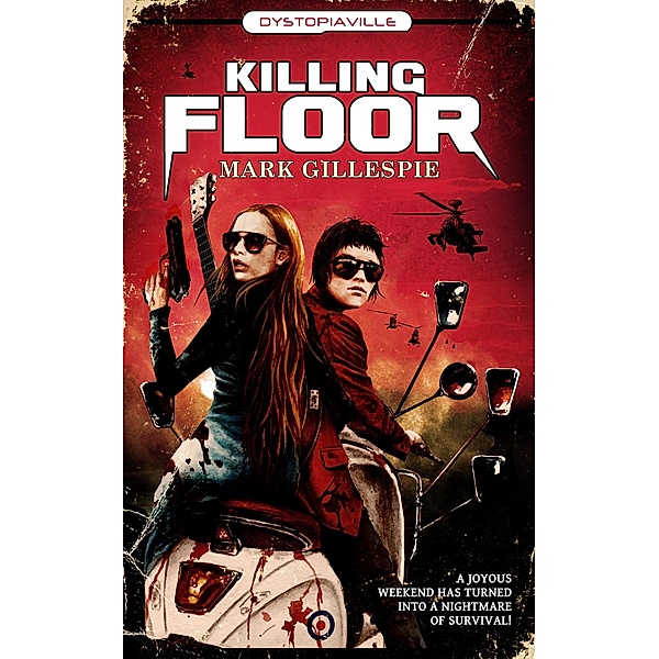 Killing Floor (Dystopiaville) / Dystopiaville, Mark Gillespie